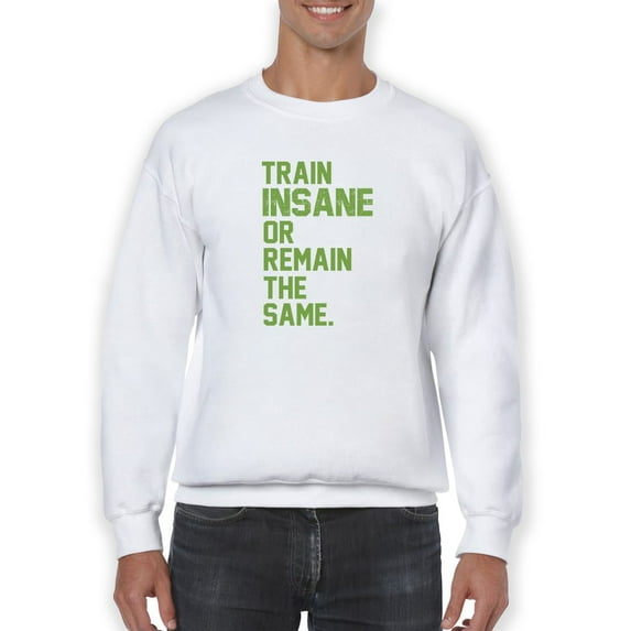 Inspiring Training Quote Sweatshirt Men -GoatDeals Designs, Male 5X-Large