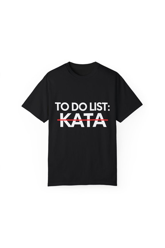 Inspiring Vacations To Do List Kata Travel Tourism Beach Funny Kata Sarcasm Novelty Traveling Men Women Unisex Garment-Dyed T-shirt