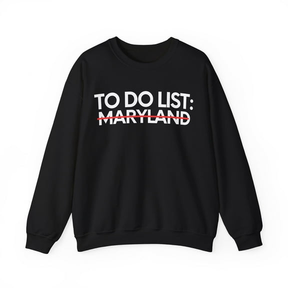 Inspiring Vacations To Do List Maryland US Travel T Gildan 18000 Sweatshirt