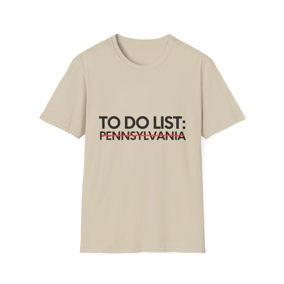 Inspiring Vacations To Do List Pennsylvania Travel Tourism Novelty Sarcasm USA State Pennsylvania Wife Husband Unisex Softstyle T-Shirt