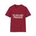 thumbnail image 1 of Inspiring Vacations To Do List Prague City Travel Tourism Funny Prague Sarcasm Novelty Traveling Men Women Unisex Softstyle T-Shirt, 1 of 4