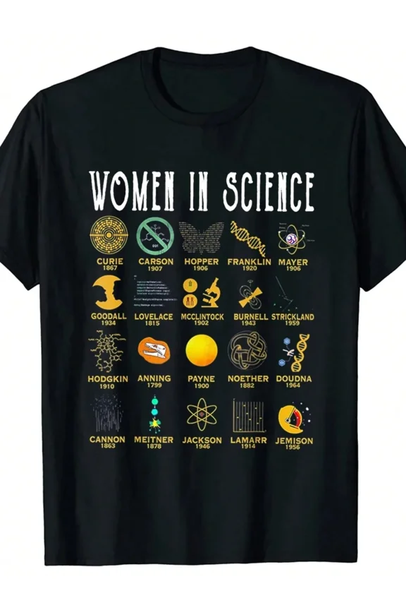 Inspiring Women in Science T-Shirt, Empowering Female Scientists STEM Apparel, Famous Historical Figures in Physics Biology Chemistry, Educational Gift for Science Lovers