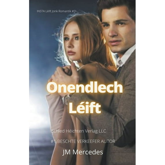 Insta Léift Jonk Romantik Onendlech Léift, Book 3, (Paperback)