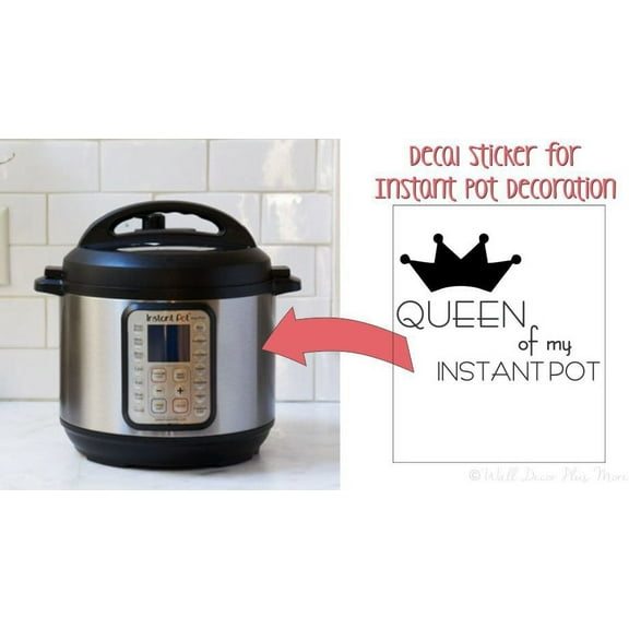 Insta Pot Stickers Queen of my Instant Pot Decal Vinyl Kitchen Decor Opt 1: Queen Glossy Black