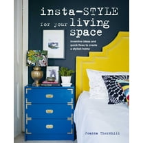 Insta-style for Your Living Space : Inventive ideas and quick fixes to create a stylish home (Hardcover)