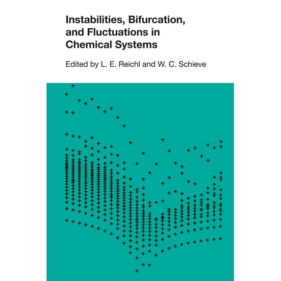Instabilities, Bifurcations, and Fluctuations in Chemical Systems, (Paperback)