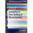 thumbnail image 1 of Instability in Flow Boiling in Microchannels, (Paperback), 1 of 1