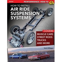 Pre-Owned Install Air Ride Suspension Systems: Covers Muscle Cars, Street Rods, Trucks and More, (Paperback)