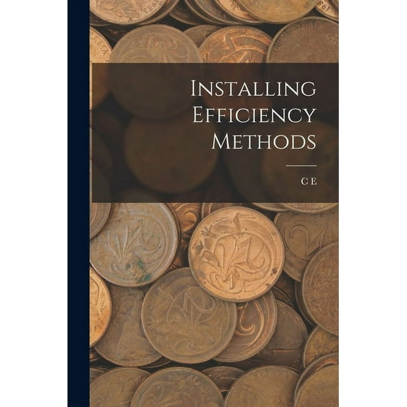 Installing Efficiency Methods (Paperback)