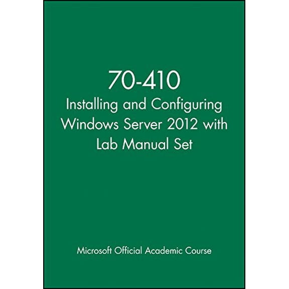 Pre-Owned Installing and Configuring Windows Server 2012