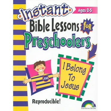 Instant Bible Lessons for Preschoolers: I Belong to Jesus (Paperback)