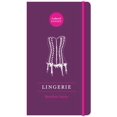 thumbnail image 1 of Instant Expert (Princeton Architectural Press): Lingerie (Hardcover), 1 of 1