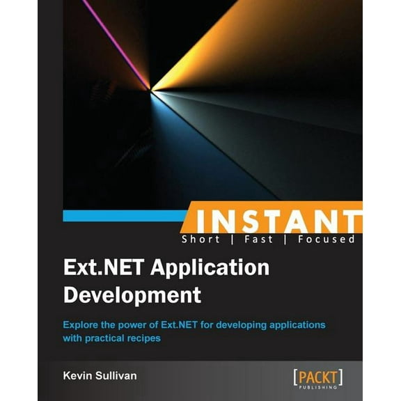 Instant Ext.NET Application Development (Paperback)