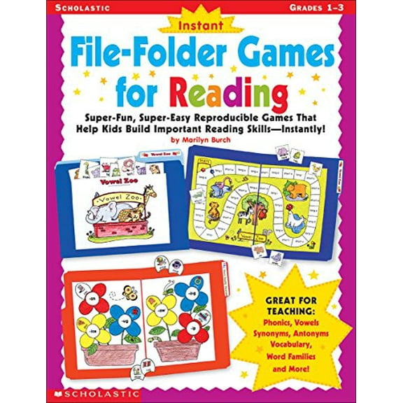 Pre-Owned Instant File-Folder Games for Reading: Super-Fun, Super-Easy Reproducible Games That Help Kids Build Important Reading Skills--Independently! (Paperback) 0439137314 9780439137317