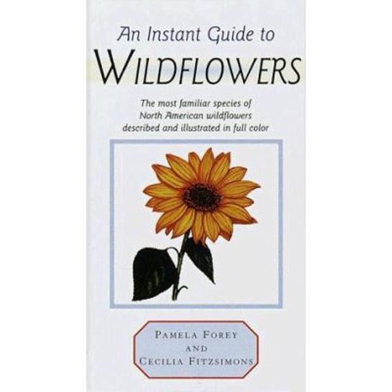 Pre-Owned Instant Guide to Wildflowers (Hardcover) 0517616750 9780517616758
