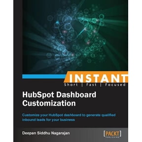 Instant HubSpot Dashboard Customization, (Paperback)