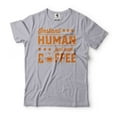 thumbnail image 1 of Instant Human Just Add Coffee Shirt A Cup Of Coffee Shirt Coffee Lover Shirt Funny Saying Tee (X-Large Grey), 1 of 6