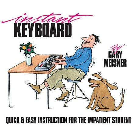 Instant Instant Keyboard Instruction, (Paperback)