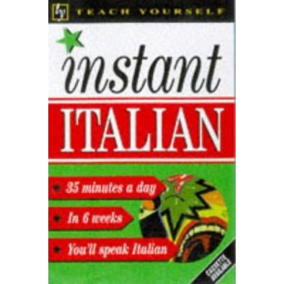 Pre-Owned Instant Italian (Teach Yourself: Instant) (Paperback) 0340705019 9780340705018