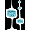 thumbnail image 1 of Instant Killer Wig Paperback 1944682961 9781944682965 Dan Kaplan, 1 of 1
