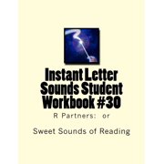 Instant Letter Sounds Student Workbook #30 R Partners or, Paperback