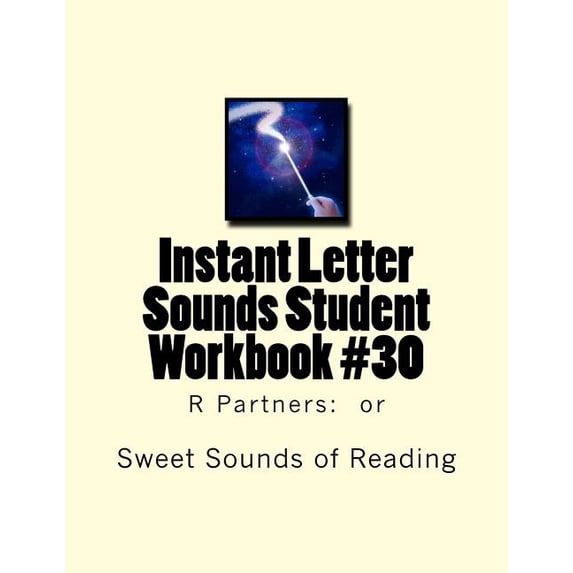 Instant Letter Sounds Student Workbook #30: R Partners: or, (Paperback)