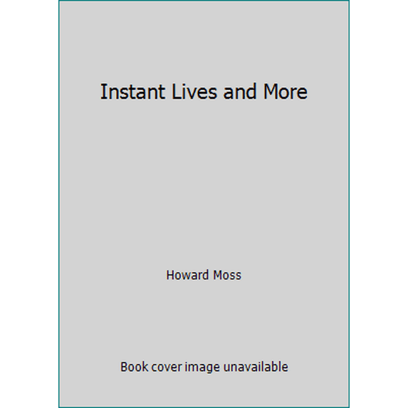 Pre-Owned Instant Lives and More (Paperback) 0880010762 9780880010764
