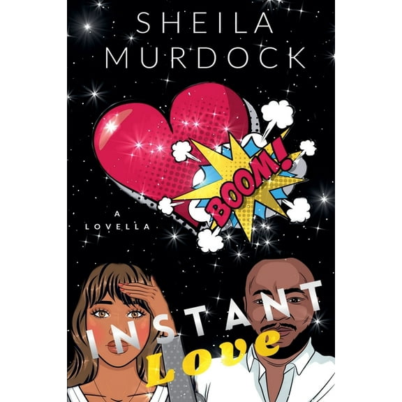 Instant Love: African American Urban Fiction Romance Novella, (Paperback)