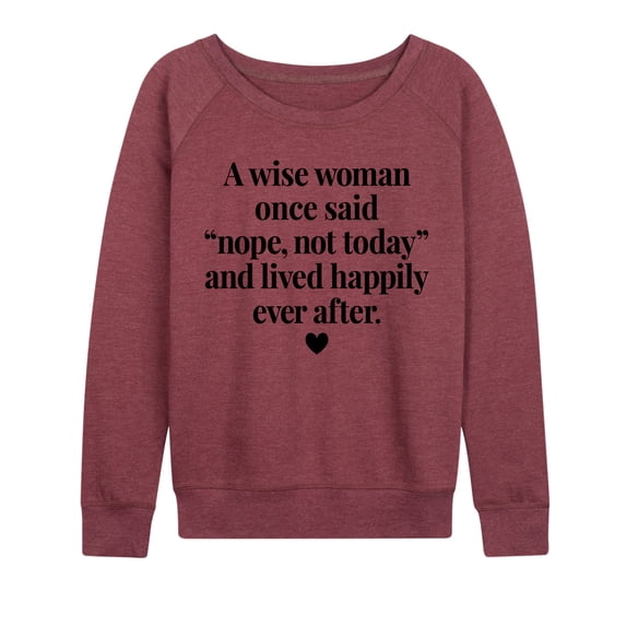 Instant Message - A Wise Woman Once Said Lightweight French Terry Wide Neck Long Sleeve Graphic Shirt
