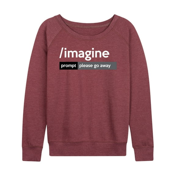 Instant Message - Ai Imagine Prompt Please Go Away - Women's Lightweight French Terry Long Sleeve Shirt
