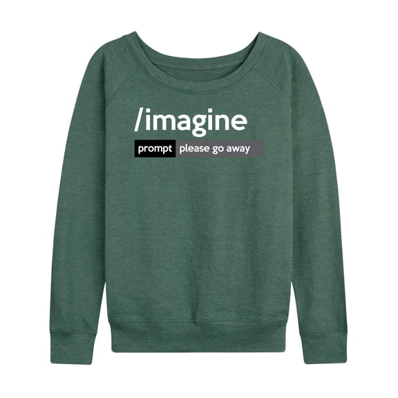 Instant Message - Ai Imagine Prompt Please Go Away - Women's Lightweight French Terry Long Sleeve Shirt