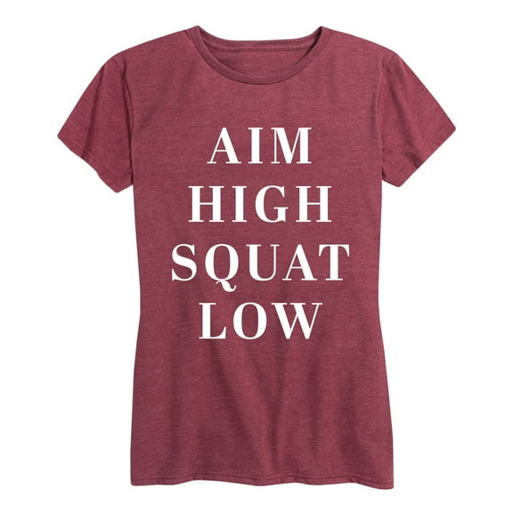 Instant Message - Aim High Squat Low - Women's Short Sleeve Graphic T-Shirt