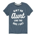 thumbnail image 1 of Instant Message - Ain't No Aunt Like The One I Got - Toddler And Youth Short Sleeve Graphic T-Shirt, 1 of 5