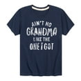thumbnail image 1 of Instant Message - Ain't No Grandma Like the One I Got-TODDLER SHORT SLEEVE TEE-5T, 1 of 6