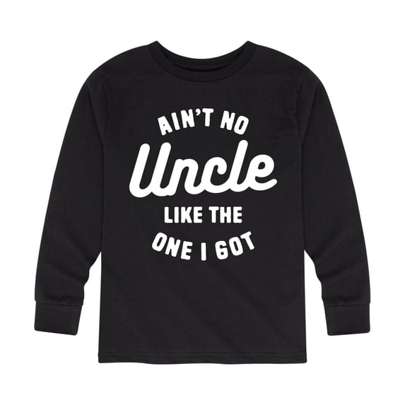 Instant Message - Ain't No Uncle Like The One I Got - Toddler And Youth Long Sleeve Graphic T-Shirt