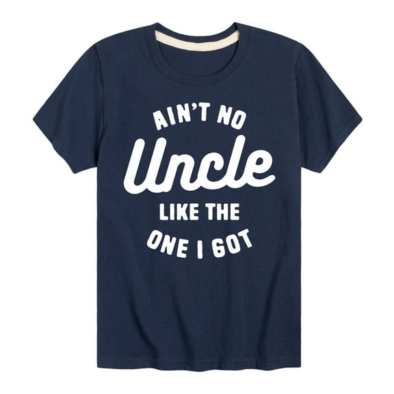 Instant Message - Ain't No Uncle Like The One I Got - Toddler And Youth Short Sleeve Graphic T-Shirt
