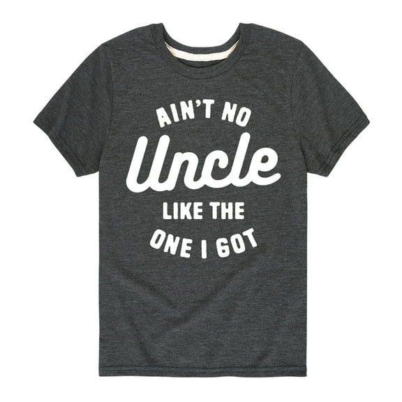 Instant Message - Ain't No Uncle Like The One I Got - Toddler And Youth Short Sleeve Graphic T-Shirt