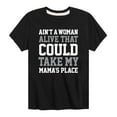 thumbnail image 1 of Instant Message - Aint A Woman Alive That Could Take My Mamas Place - Youth Short Sleeve Tee, 1 of 4