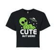 thumbnail image 1 of Instant Message - Alien Cute But Weird - Juniors Cropped Graphic T-shirt, 1 of 6