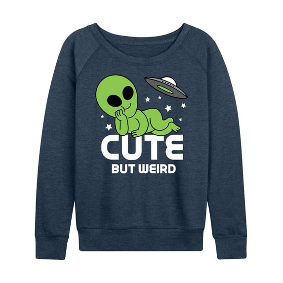 Instant Message - Alien Cute But Weird - Women's French Terry Pullover Long Sleeve Shirt