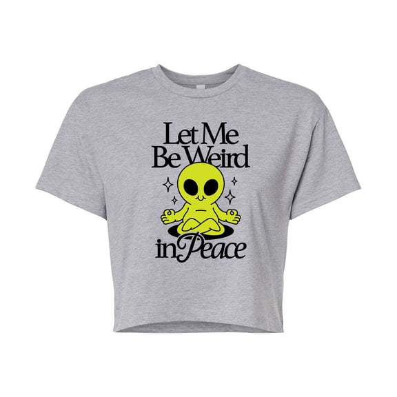 Instant Message - Alien Let Me Be Weird - Juniors Cropped Graphic T-shirt