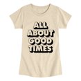 thumbnail image 1 of Instant Message - All About Good Times Fitted Short Sleeve Graphic T-Shirt, 1 of 6