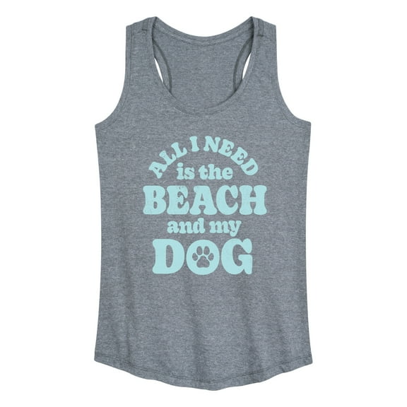 Instant Message - All I Need is the Beach & my Dog - Women's Racerback Tank Top