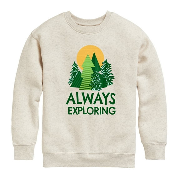 Instant Message - Always Exploring - Toddler And Youth Crewneck Fleece Sweatshirt