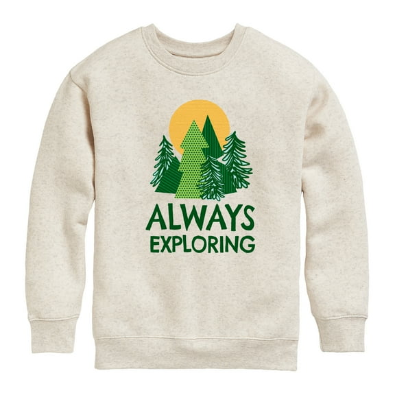Instant Message - Always Exploring - Toddler And Youth Crewneck Fleece Sweatshirt