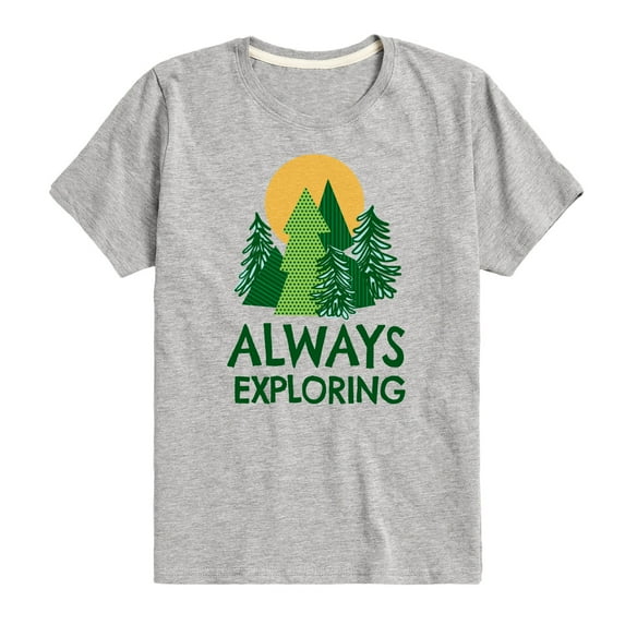 Instant Message - Always Exploring - Toddler And Youth Short Sleeve Graphic T-Shirt