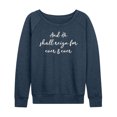 thumbnail image 1 of Instant Message - And He Shall Reign - Women's Lightweight French Terry Long Sleeve Shirt, 1 of 6