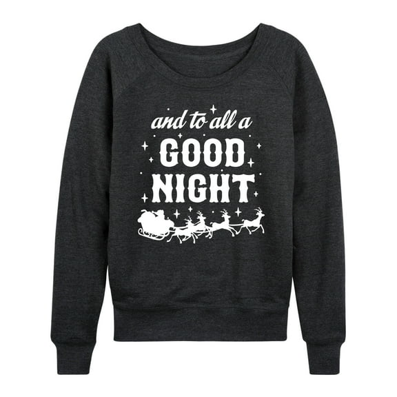 Instant Message - And To All A Good Night Christmas - Women's Lightweight French Terry Long Sleeve Shirt