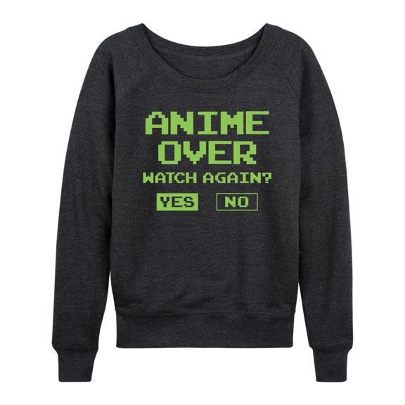 Instant Message - Anime Over Yes No Lightweight French Terry Wide Neck Long Sleeve Graphic Shirt