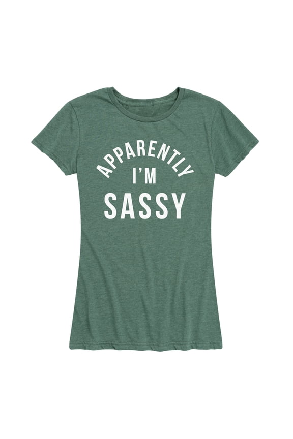 - Apparently I'm Sassy - Women's Short Sleeve Graphic T-Shirt